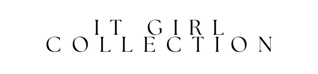 The IT Girl collection